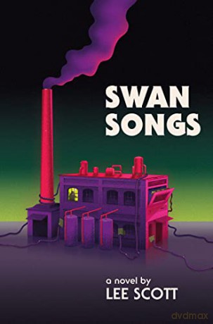 Swan Songs - Lee Scott [KSIĄŻKA]