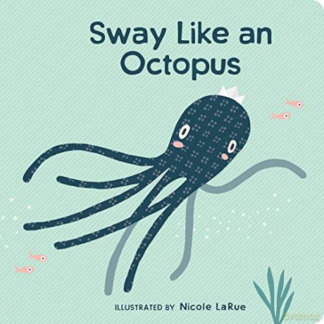 Sway Like an Octopus - Nicole LaRue [KSIĄŻKA]