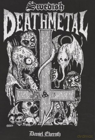 Swedish Death Metal - Daniel Ekeroth [KSIĄŻKA]