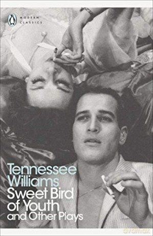 Sweet Bird of Youth and Other Plays: Tennessee Williams (Penguin Modern Classics) - Tennessee Williams [KSIĄŻKA]