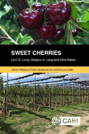 Sweet Cherries (Crop Production Science in Horticulture) - Lynn Long [KSIĄŻKA]