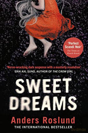 Sweet Dreams - Anders Roslund [KSIĄŻKA]