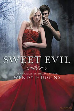 Sweet Evil: 1 - Wendy Higgins [KSIĄŻKA]