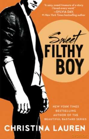 Sweet Filthy Boy (Wild Seasons): Volume 1 - Christina Lauren [KSIĄŻKA]