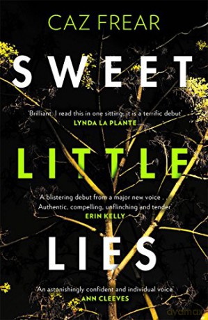 Sweet Little Lies: The Number One Bestseller - Caz Frear [KSIĄŻKA]