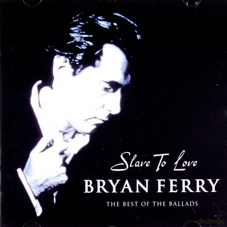 Bryan Ferry: Slave To Love [CD]