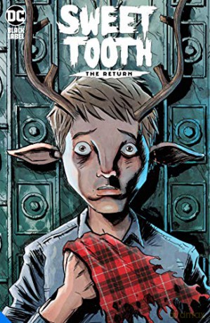 Sweet Tooth: The Return - Jeff Lemire [KSIĄŻKA]