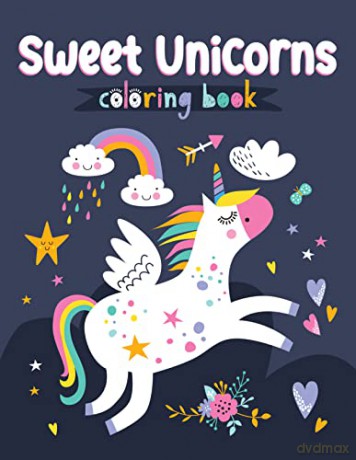 Sweet Unicorns Coloring Book (Happy Fox Books) Flip-Top Coloring Pad for Kids Ages 3-6 - Unicorns, Flowers, Shooting Stars, Rainbows, Clouds, and Other Whimsical Designs in a Glittery Soft-Touch Cover - Clorophyl Editions [KSIĄŻKA]
