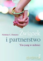 Związek i partnerstwo. Yin-yang w miłości - Nicholas C. Demetry [KSIĄŻKA]