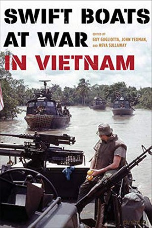 Swift Boats at War in Vietnam - Guy Gugliotta [KSIĄŻKA]