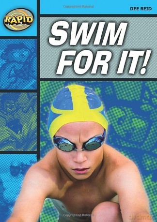 Swim For It! (Series 2) (RAPID SERIES 2) - Dee Reid [KSIĄŻKA]