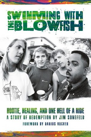 Swimming with the Blowfish: Hootie, Healing, and One Hell of a Ride - Jim Soni Sonefeld [KSIĄŻKA]