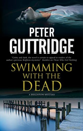 Swimming with the Dead: 6 (A Brighton Mystery) - Peter Guttridge [KSIĄŻKA]