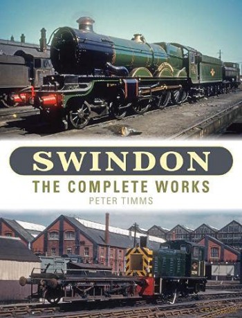 Swindon - The Complete Works - Peter Timms [KSIĄŻKA]