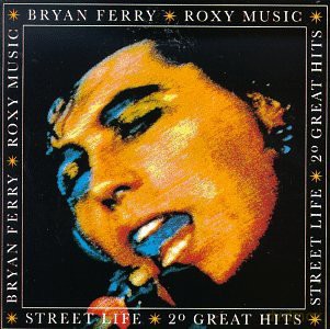 Bryan Ferry: Street Life [CD]