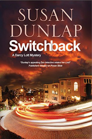 Switchback: A San Francisco Mystery: 6 (A Darcy Lott Mystery) - Susan Dunlap [KSIĄŻKA]