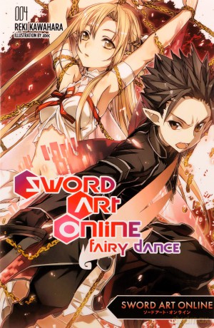 Sword Art Online 4: Fairy Dance (light novel) - Reki Kawahara [KSIĄŻKA]
