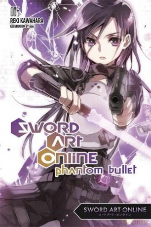 Sword Art Online 5: Phantom Bullet (light novel) - Reki Kawahara [KSIĄŻKA]