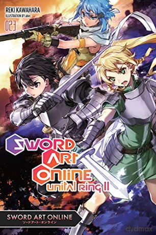 Sword Art Online, Vol. 23 (light novel): Unital Ring II - Reki Kawahara [KSIĄŻKA]