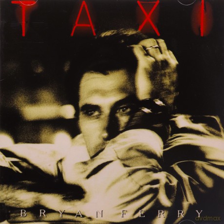 Bryan Ferry: Taxi [CD]