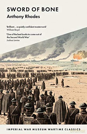 Sword of Bone: 10 (Imperial War Museum Wartime Classics) - Anthony Rhodes [KSIĄŻKA]