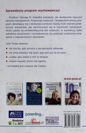 Niegrzeczne dzieci. 9 kroków do posłuszeństwa - George M. Kapalka [KSIĄŻKA]