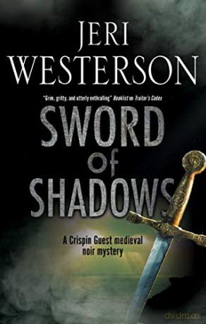 Sword of Shadows: 13 (A Crispin Guest Mystery) - Jeri Westerson [KSIĄŻKA]