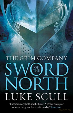 Sword Of The North (The Grim Company): 2 - Luke Scull [KSIĄŻKA]