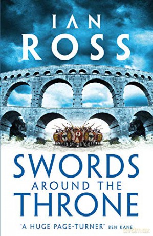 Swords Around the Throne (Twilight of Empire): 2 - Ian Ross [KSIĄŻKA]