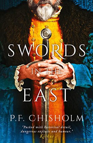 Swords in the East - P.F. Chisholm [KSIĄŻKA]