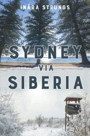 Sydney via Siberia - Inara Strungs [KSIĄŻKA]