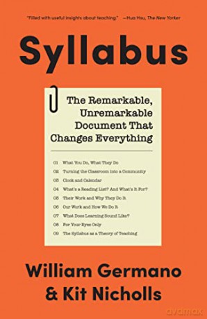 Syllabus: The Remarkable, Unremarkable Document That Changes Everything (Skills for Scholars) - Kit Nicholls [KSIĄŻKA]