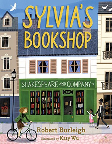Sylvia's Bookshop: The Story of Paris's Beloved Bookstore and Its Founder (As Told by the Bookstore Itself!) - Robert Burleigh [KSIĄŻKA]