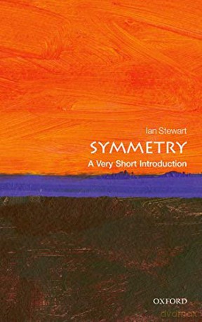 Symmetry: A Very Short Introduction (Very Short Introductions) - Ian Stewart [KSIĄŻKA]