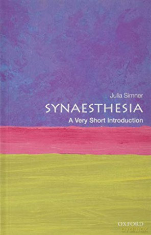 Synaesthesia: A Very Short Introduction (Very Short Introductions) - Julia Simner [KSIĄŻKA]