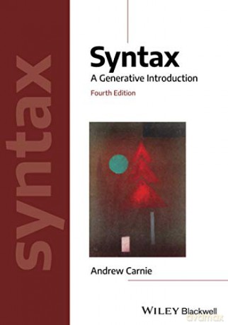 Syntax: A Generative Introduction, 4th Edition (Introducing Linguistics) - Andrew Carnie [KSIĄŻKA]
