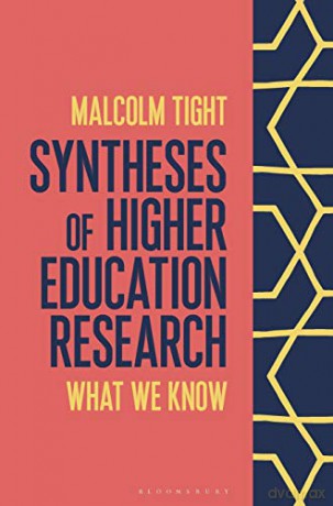 Syntheses of Higher Education Research: What We Know - Malcolm Tight [KSIĄŻKA]