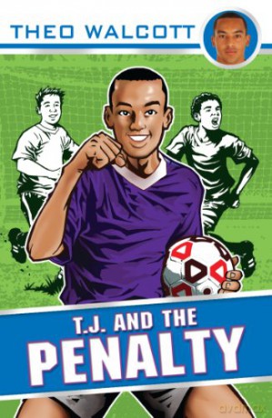 T.J. and the Penalty (T.J. (Theo Walcott), 2) - Theo Walcott [KSIĄŻKA]