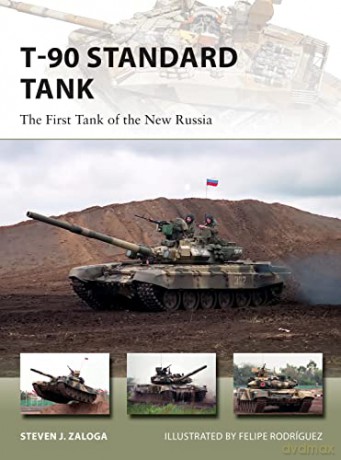 T-90 Standard Tank: The First Tank of the New Russia (New Vanguard) - Steven J. Zaloga [KSIĄŻKA]