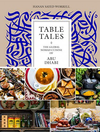 Table Tales: Exploring Culinary Diversity in Abu Dhabi - H. Worrell [KSIĄŻKA]