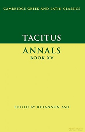 Tacitus: Annals Book XV: 15 (Cambridge Greek and Latin Classics) [KSIĄŻKA]