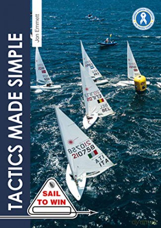 Tactics Made Simple: Sailboat Racing Tactics Explained Simply: 8 (Sail to Win) - Jon Emmett [KSIĄŻKA]