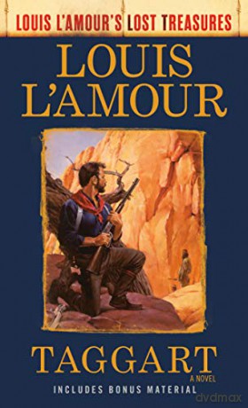 Taggart (Louis L'Amour's Lost Treasures): A Novel - Louis L'Amour [KSIĄŻKA]