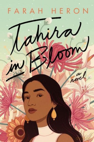 Tahira in Bloom: A Novel - Farah Heron [KSIĄŻKA]