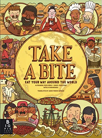 Take a Bite: Eat Your Way Around the World - Aleksandra and Daniel Mizielinski [KSIĄŻKA]
