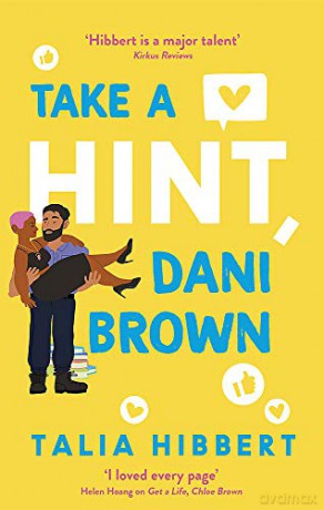 Take a Hint, Dani Brown: the must-read romantic comedy - Hibbert [KSIĄŻKA]