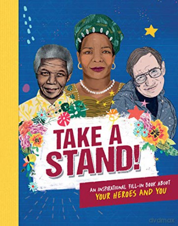 Take A Stand: An inspirational fill-in book about your heroes and you - Caroline Rowlands [KSIĄŻKA]
