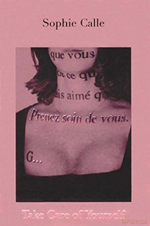 Take Care of Yourself - Sophie Calle [KSIĄŻKA]