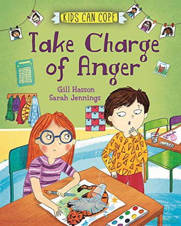 Take Charge of Anger (Kids Can Cope) - Gill Hasson [KSIĄŻKA]