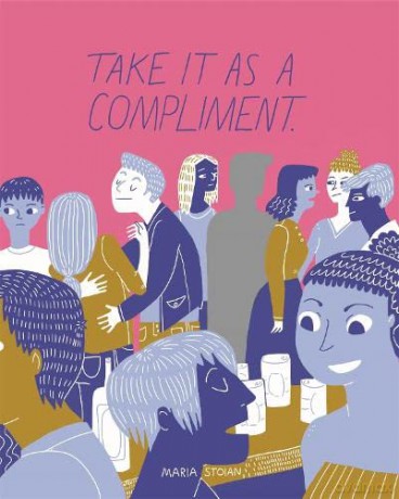Take It as a Compliment - Maria Stoian [KSIĄŻKA]